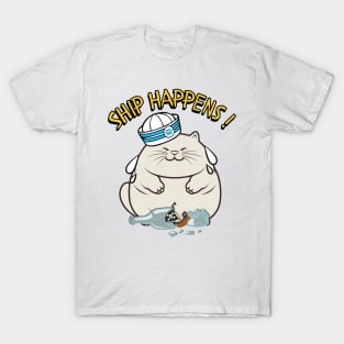 Ship Happens - Funny fat cat T-Shirt